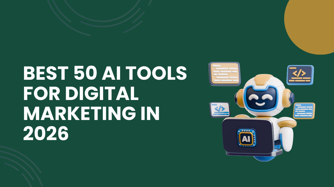 Best 50 AI Tools for Digital Marketing in 2026